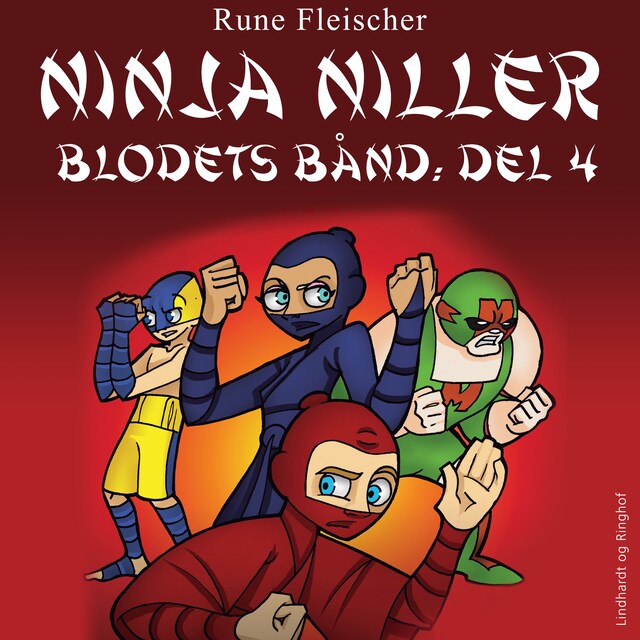 Bogomslag for Ninja Niller - Blodets Bånd: Del 4