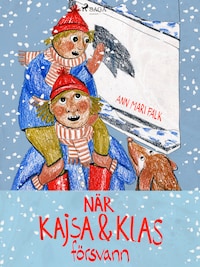 När Kajsa och Klas försvann