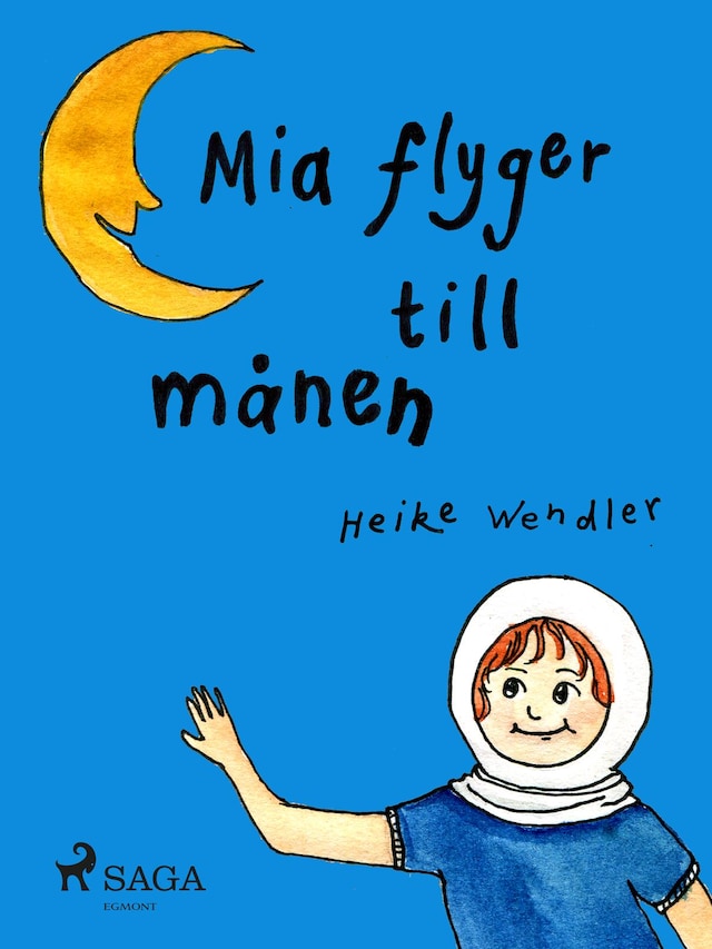 Okładka książki dla Mia flyger till månen