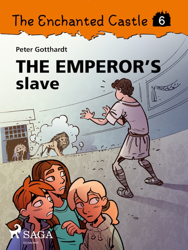 Book cover for The Enchanted Castle 6 - The Emperor s Slave