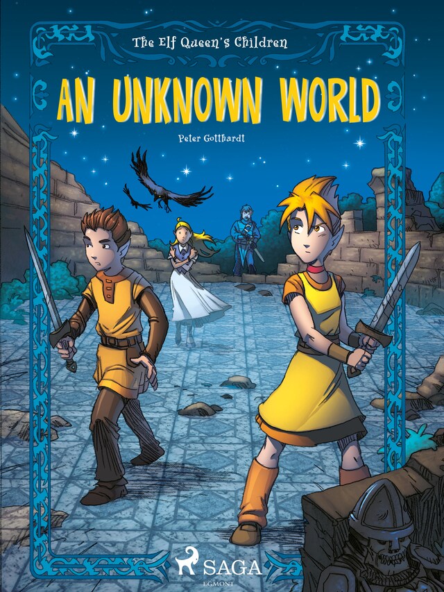 Book cover for The Elf Queen s Children 1: An Unknown World