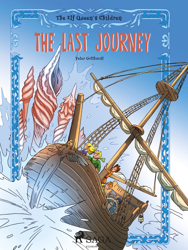 Buchcover für The Elf Queen s Children 8: The Last Journey