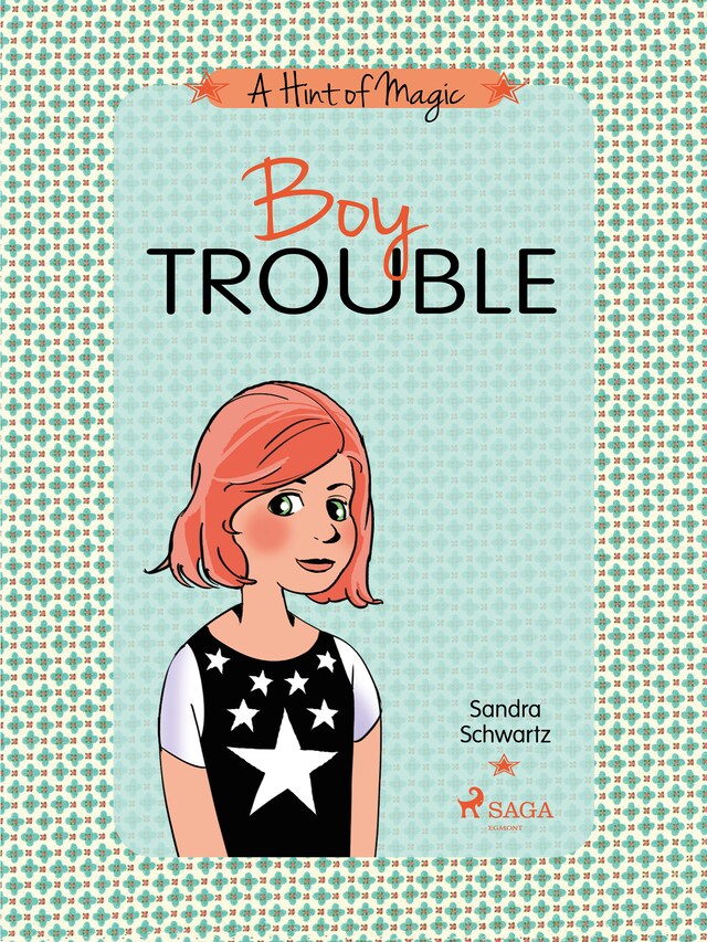 Book cover for A Hint of Magic 3: Boy Trouble