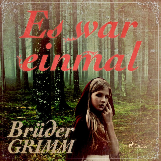 Book cover for Es war einmal - Die berühmtesten Märchen der Brüder Grimm (Ungekürzt)