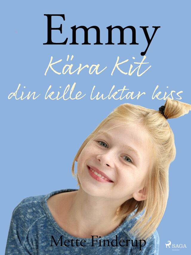Book cover for Emmy 8 - Kära Kit, din kille luktar kiss