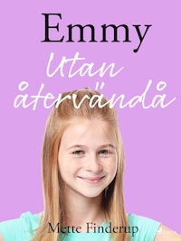 Emmy 9 - Utan återvändo