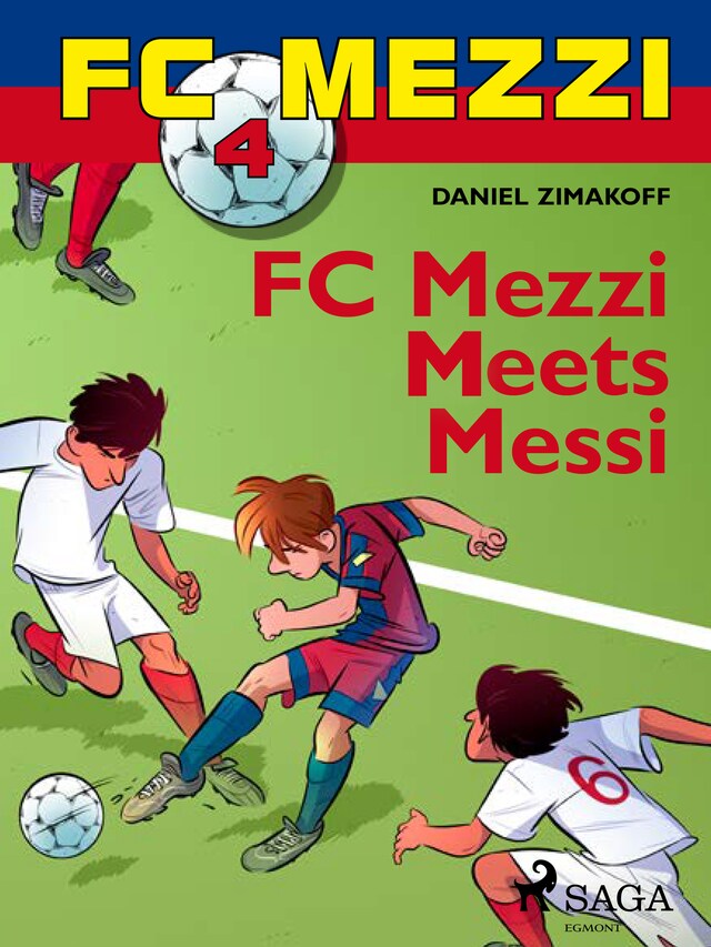 Book cover for FC Mezzi 4: FC Mezzi Meets Messi