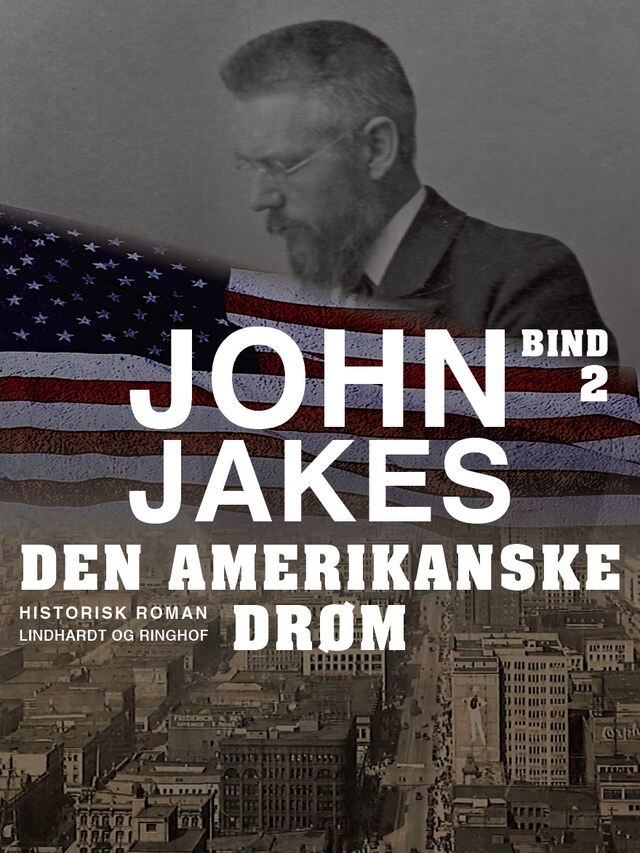 Den amerikanske drøm - Bind 2