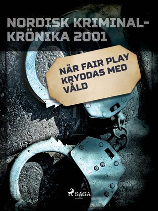 När Fair Play kryddas med våld bookCoverFor