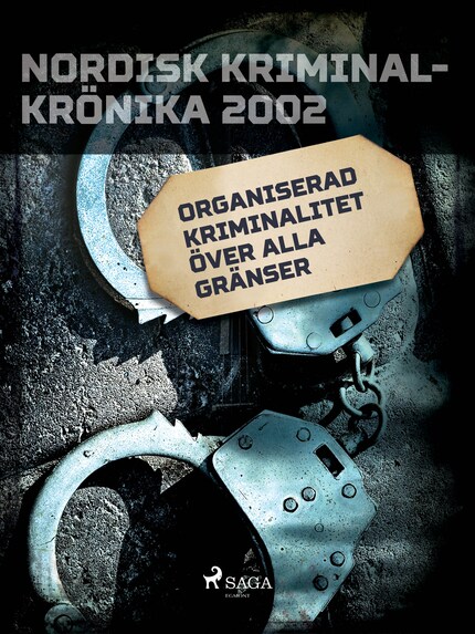 Organiserad kriminalitet över alla gränser bookCoverFor