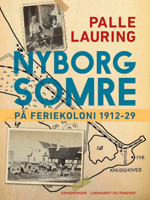 Bogomslag for Nyborg-somre: På feriekoloni 1912-29