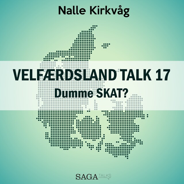 Bogomslag for Velfærdsland TALK #17 dumme SKAT?