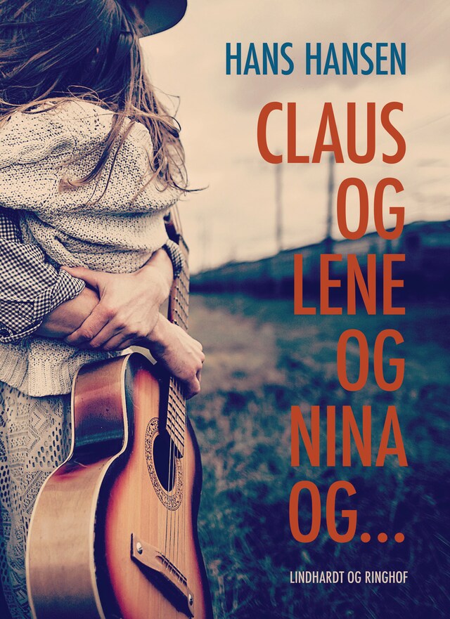 Bogomslag for Claus og Lene og Nina og...