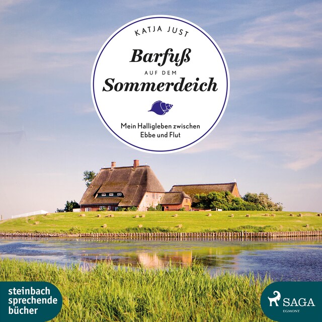 Couverture de livre pour Barfuß auf dem Sommerdeich - Mein Halligleben zwischen Ebbe und Flut (Ungekürzt)