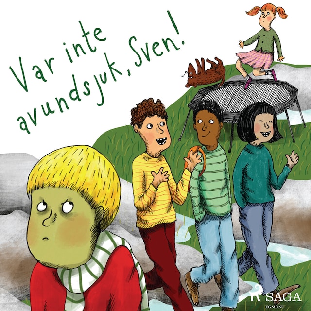 Book cover for Var inte avundsjuk, Sven!