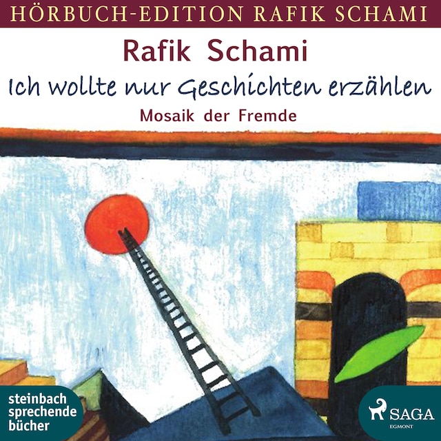 Copertina del libro per Ich wollte nur Geschichten erzählen - Mosaik der Fremde