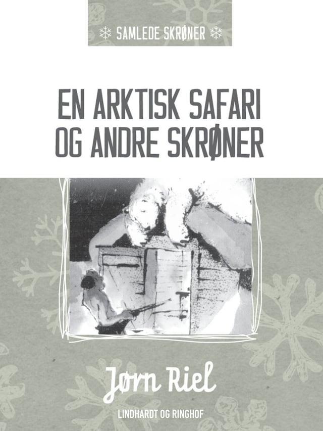 Book cover for En arktisk safari og andre skrøner