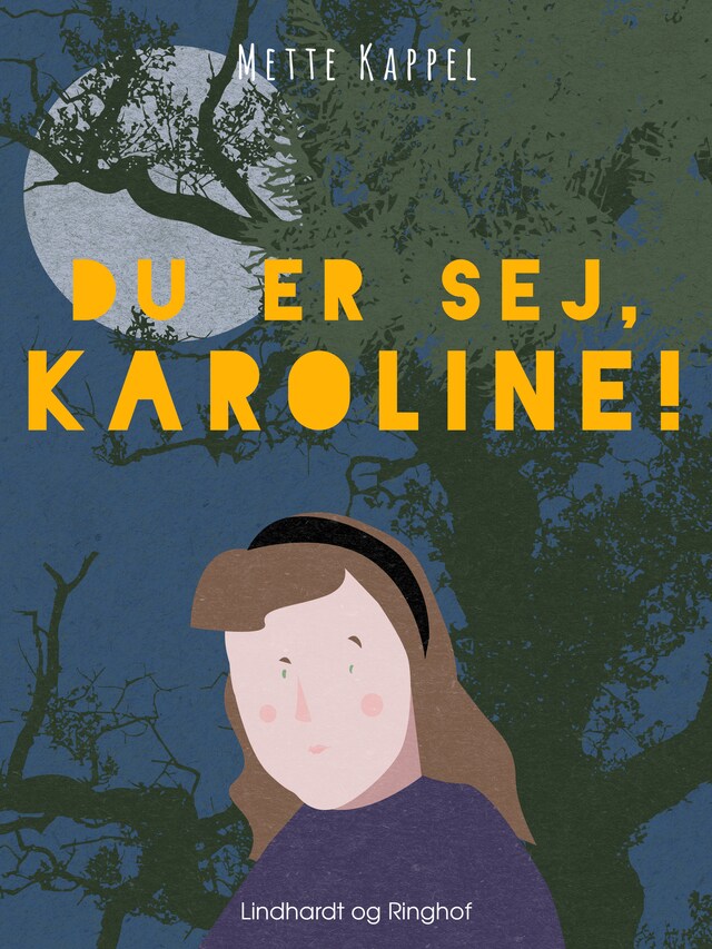 Bogomslag for Du er sej, Karoline!