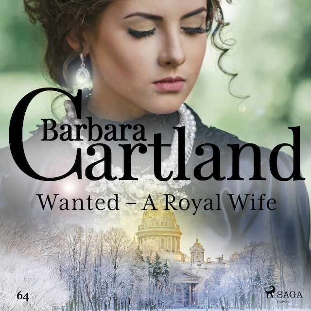 Wanted - A Royal Wife (Barbara Cartland's Pink Collection 64)