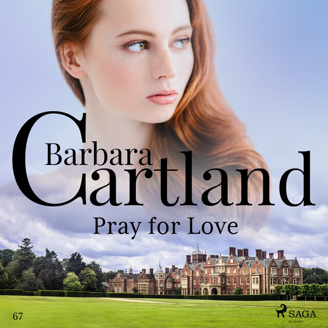 Pray For Love (Barbara Cartland's Pink Collection 67) Buchcover für Pray For Love (Barbara Cartland's Pink Collection 67)