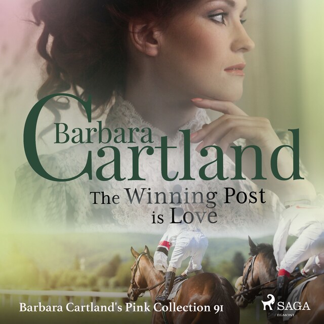 Okładka książki dla The Winning Post is Love (Barbara Cartland's Pink Collection 91)