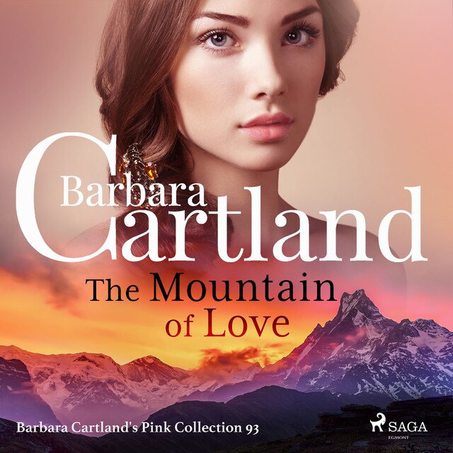 Book cover for The Mountain of Love (Barbara Cartland’s Pink Collection 93)