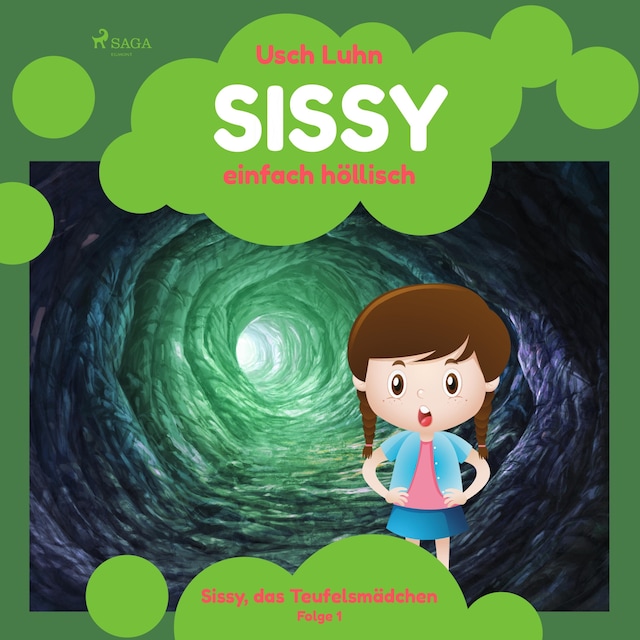Book cover for Sissy - einfach höllisch: Sissy, das Teufelsmädchen. Folge 1