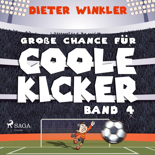 Kirjankansi teokselle Große Chance für Coole Kicker - Band 4