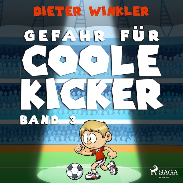 Boekomslag van Gefahr für Coole Kicker - Band 3