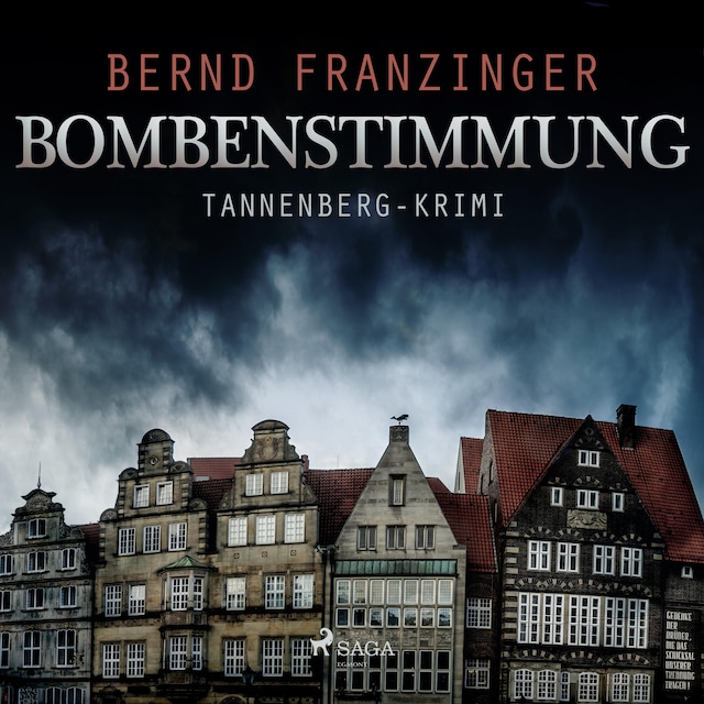 Book cover for Bombenstimmung - Tannenberg-Krimi (Ungekürzt)
