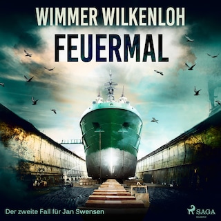 Feuermal - Der zweite Fall für Jan Swensen (Ungekürzt) als Hörbuch
