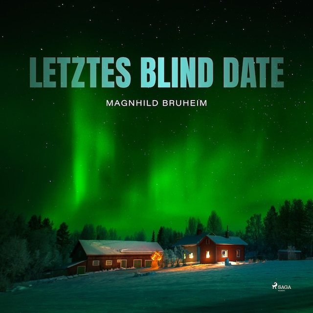 Book cover for Letztes Blind Date (Ungekürzt)