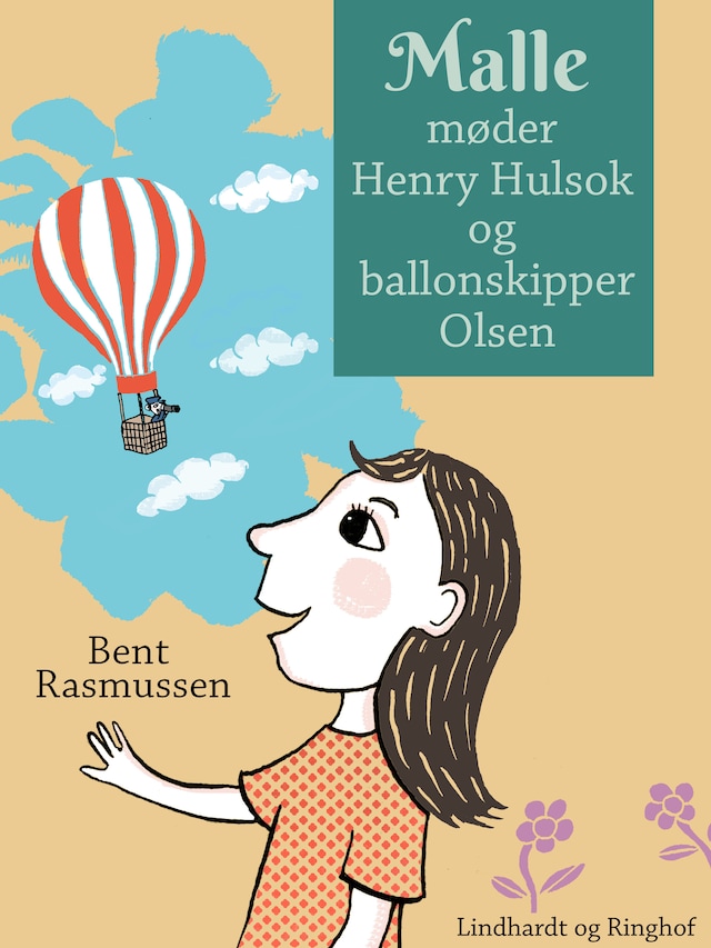 Bogomslag for Malle møder Henry Hulsok og ballonskipper Olsen