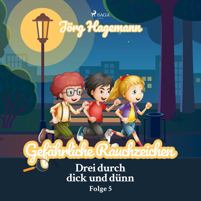 Book cover for Gefährliche Rauchzeichen (Drei durch dick und dünn, Folge 5)