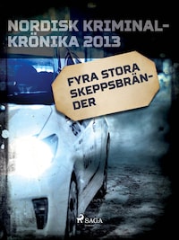 Fyra stora skeppsbränder