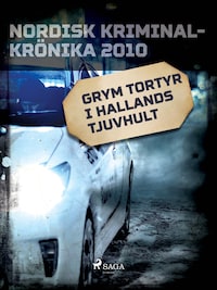Grym tortyr i Hallands tjuvhult