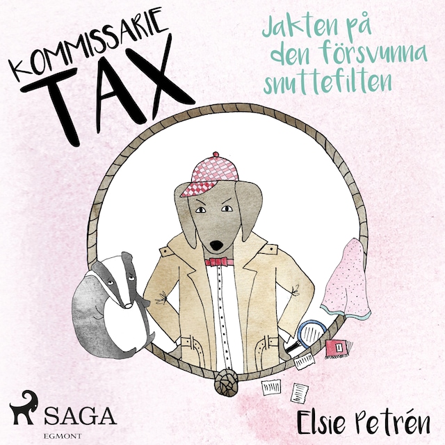 Book cover for Kommissarie Tax: Jakten på den försvunna snuttefilten