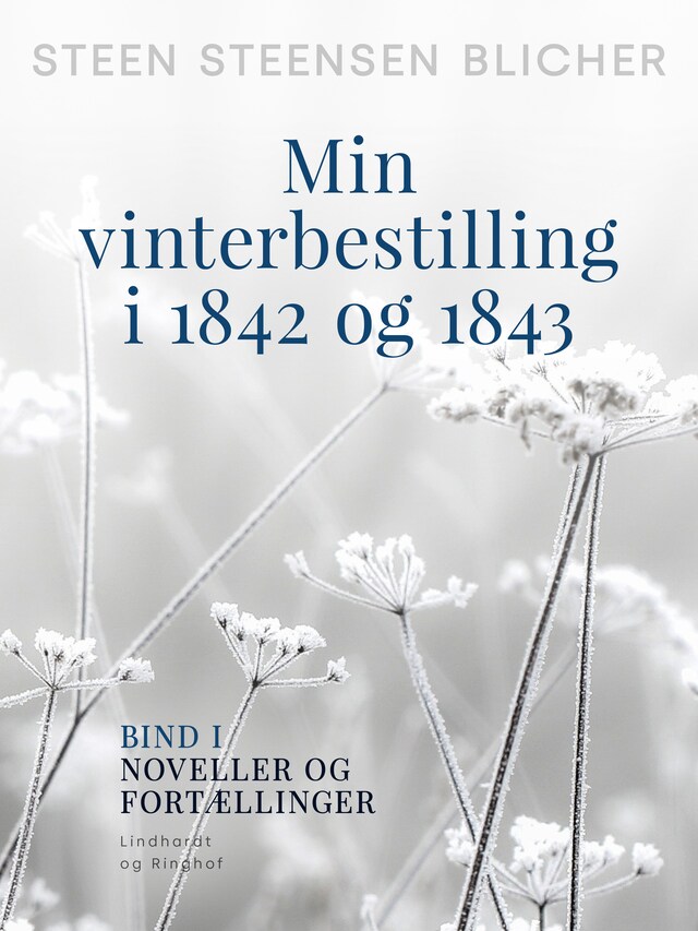 Bogomslag for Min vinterbestilling i 1842 og 1843. Bind 1