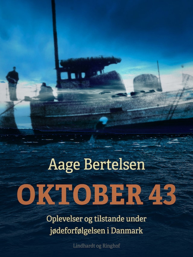 Boekomslag van Oktober 43. Oplevelser og tilstande under jødeforfølgelsen i Danmark