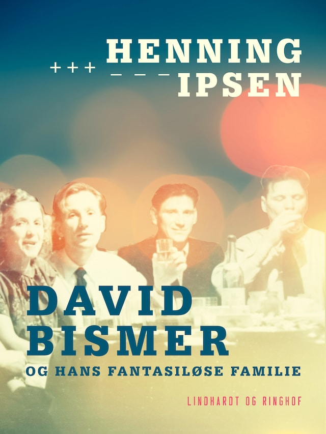 Okładka książki dla David Bismer og hans fantasiløse familie