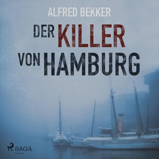 Der Killer von Hamburg (Ungekürzt) als Hörbuch