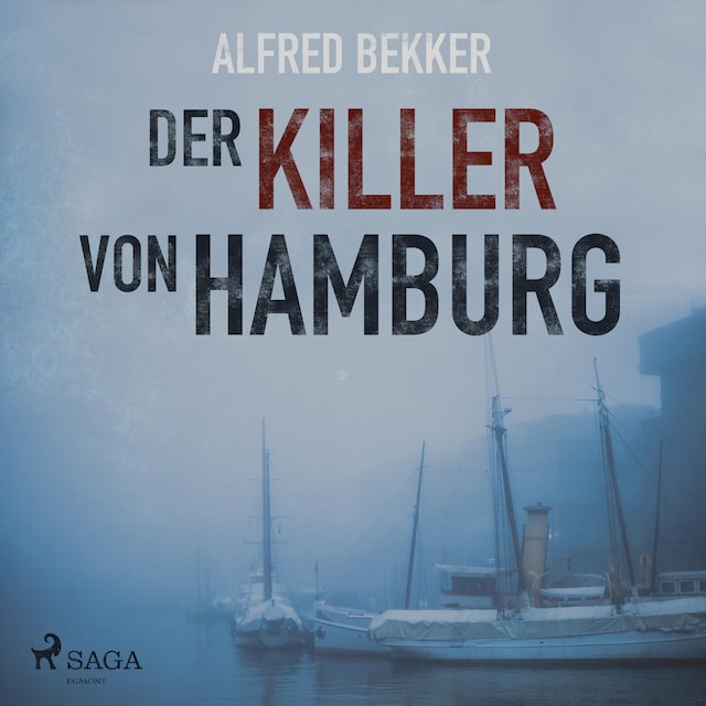 Bokomslag for Der Killer von Hamburg (Ungekürzt)