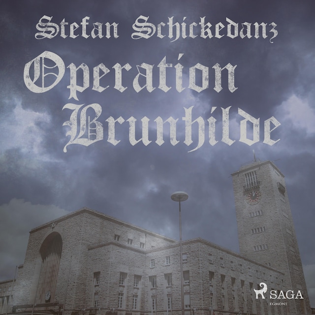 Book cover for Operation Brunhilde (Ungekürzt)