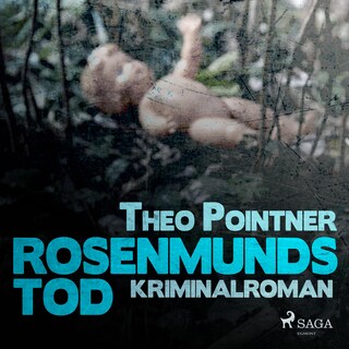 Rosenmunds Tod (Ungekürzt) als Hörbuch