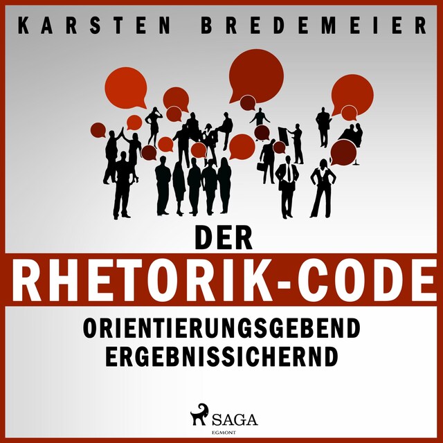 Book cover for Der Rhetorik-Code - Orientierungsgebend - Ergebnissichernd (Ungekürzt)