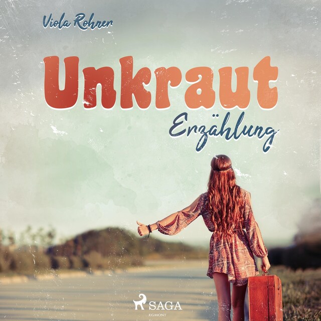 Book cover for Unkraut - Erzählung (Ungekürzt)