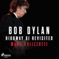 Bob Dylan - Highway 61 Revisited