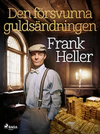 Den försvunna guldsändningen