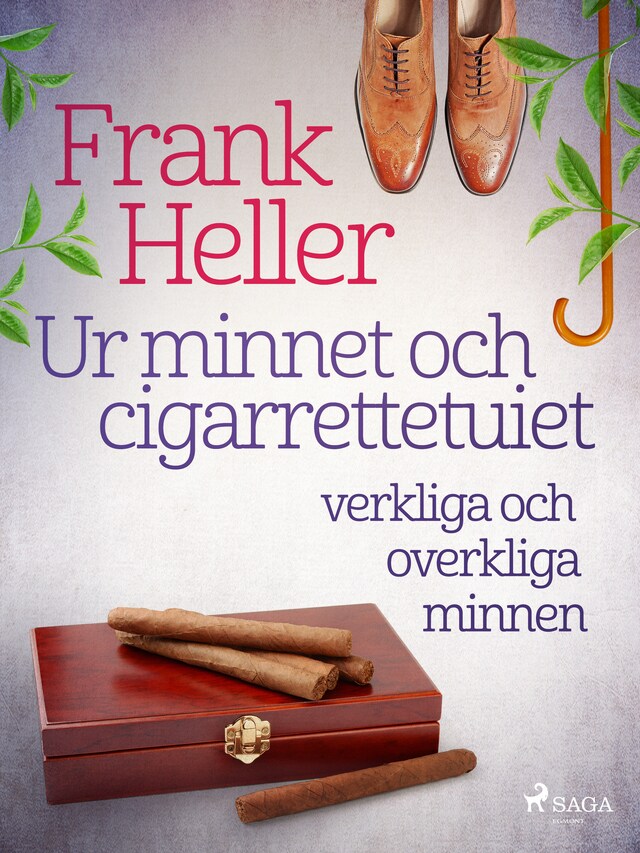 Copertina del libro per Ur minnet och cigarrettetuiet: verkliga och overkliga minnen