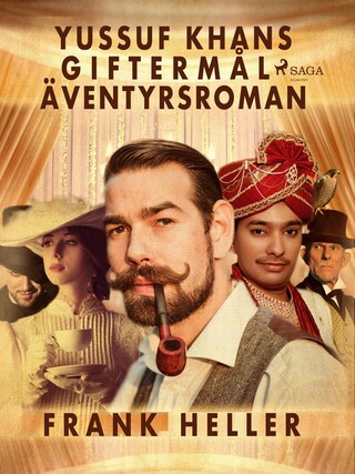 Yussuf Khans giftermål: äventyrsroman bookCoverFor